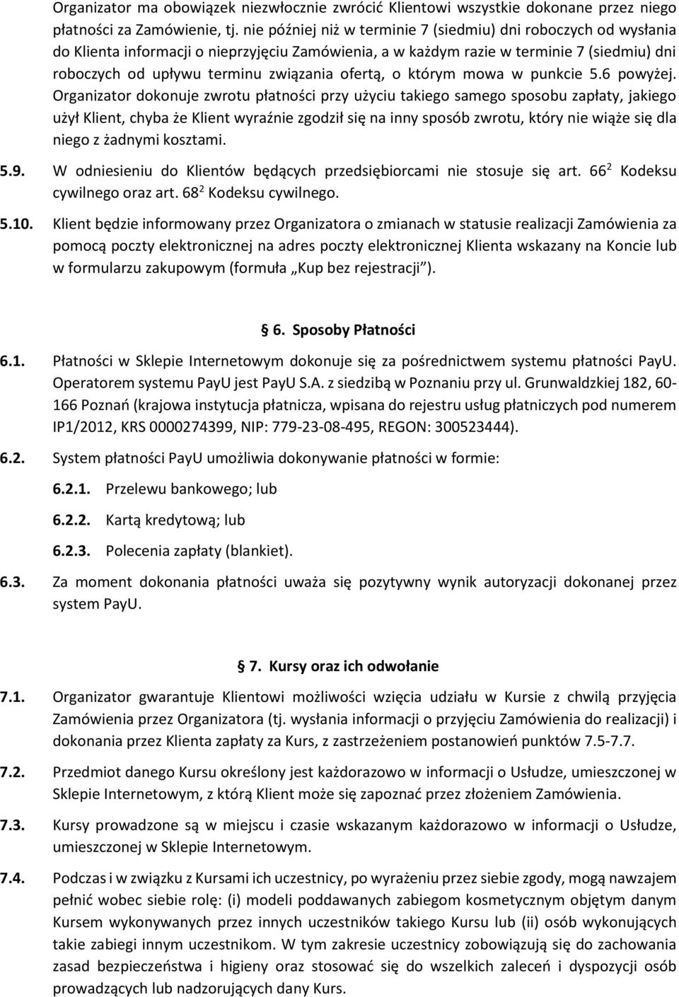 ofertą, o którym mowa w punkcie 5.6 powyżej.