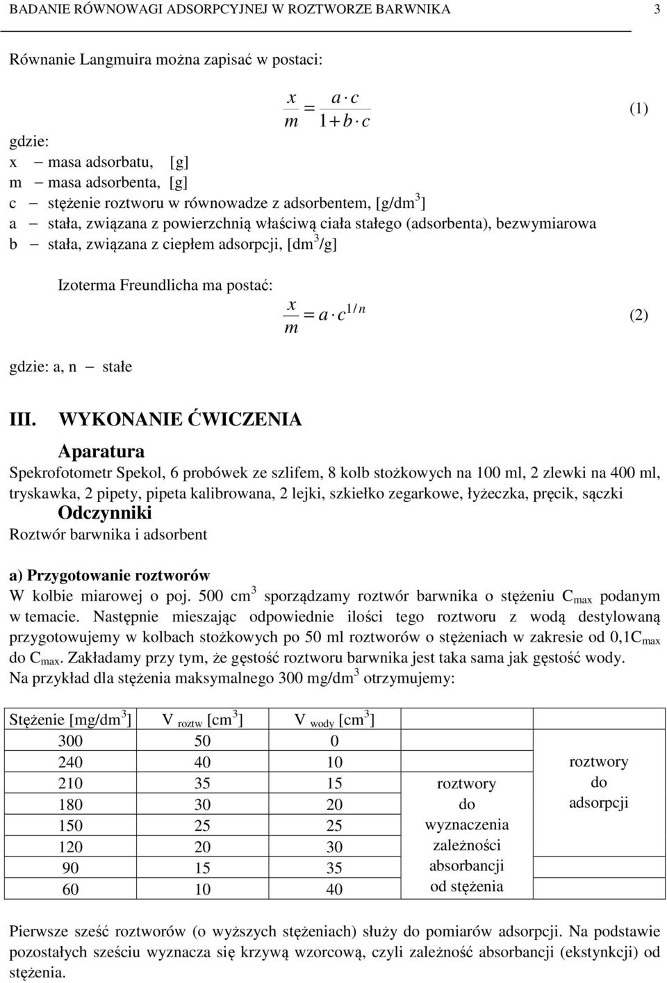 x 1 / n = a c (2) m gdzie: a, n stałe III.