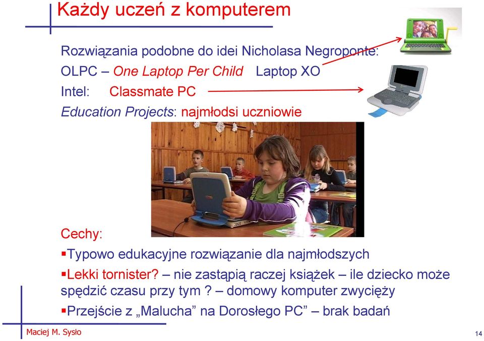 edukacyjne rozwiązanie dla najmłodszych Lekki tornister?