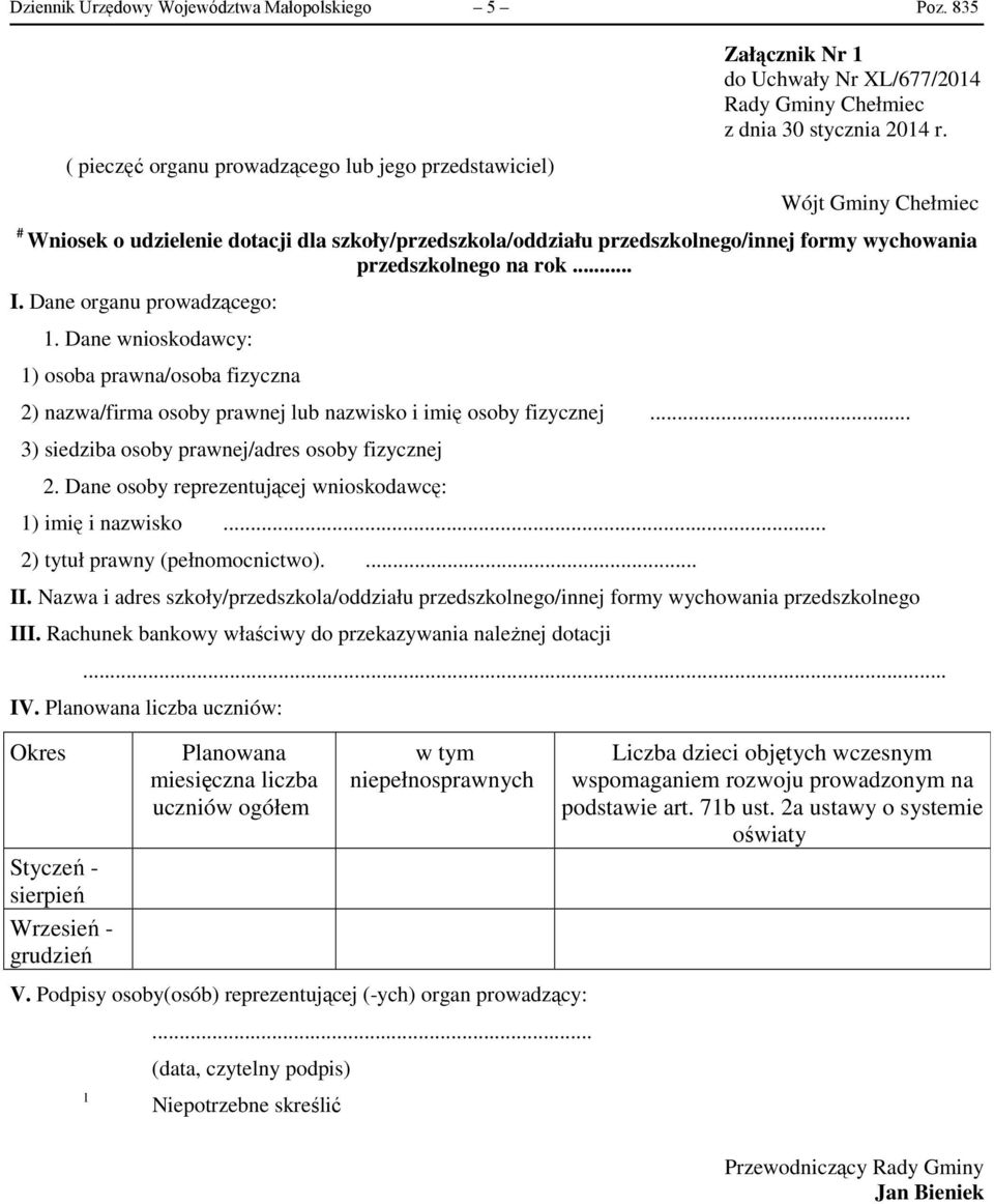 Dane wnioskodawcy: 1) osoba prawna/osoba fizyczna 2) nazwa/firma osoby prawnej lub nazwisko i imię osoby fizycznej... 3) siedziba osoby prawnej/adres osoby fizycznej 2.