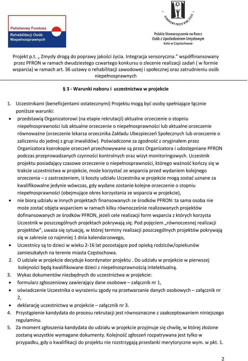 niepełnosprawności lub aktualne orzeczenie o niepełnosprawności lub aktualne orzeczenie równoważne (orzeczenie lekarza orzecznika Zakładu Ubezpieczeń Społecznych lub orzeczenie o zaliczeniu do jednej