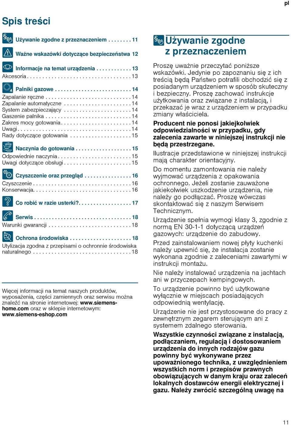 ........................... 14 Zakes mocy goowana....................... 14 Uwag..................................... 14 Rady doyczące goowana.................... 15 Å Naczyna do goowana.