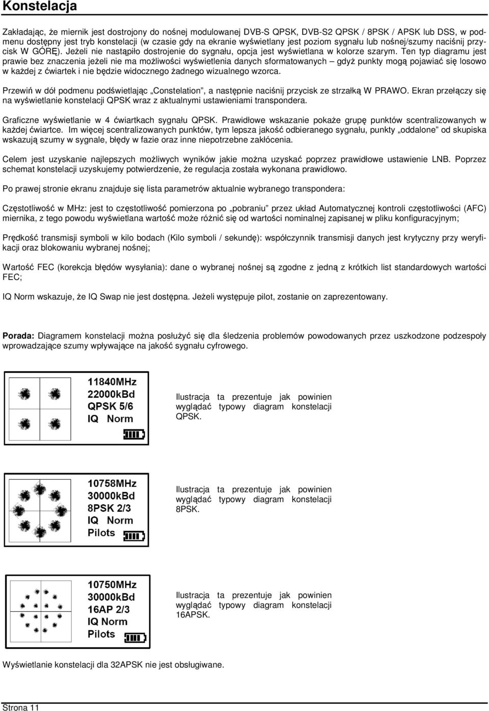 Ten typ diagramu jest prawie bez znaczenia jeżeli nie ma możliwości wyświetlenia danych sformatowanych gdyż punkty mogą pojawiać się losowo w każdej z ćwiartek i nie będzie widocznego żadnego