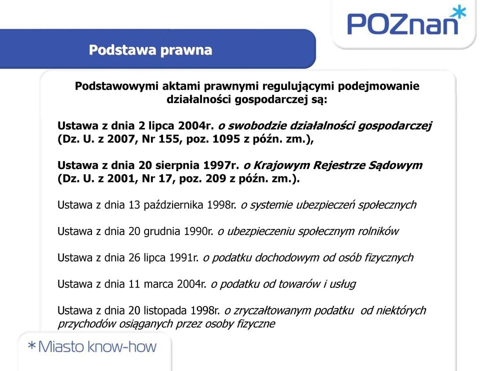 o systemie ubezpieczeń społecznych Ustawa z dnia 20 grudnia 1990r. o ubezpieczeniu społecznym rolników Ustawa z dnia 26 lipca 1991r.