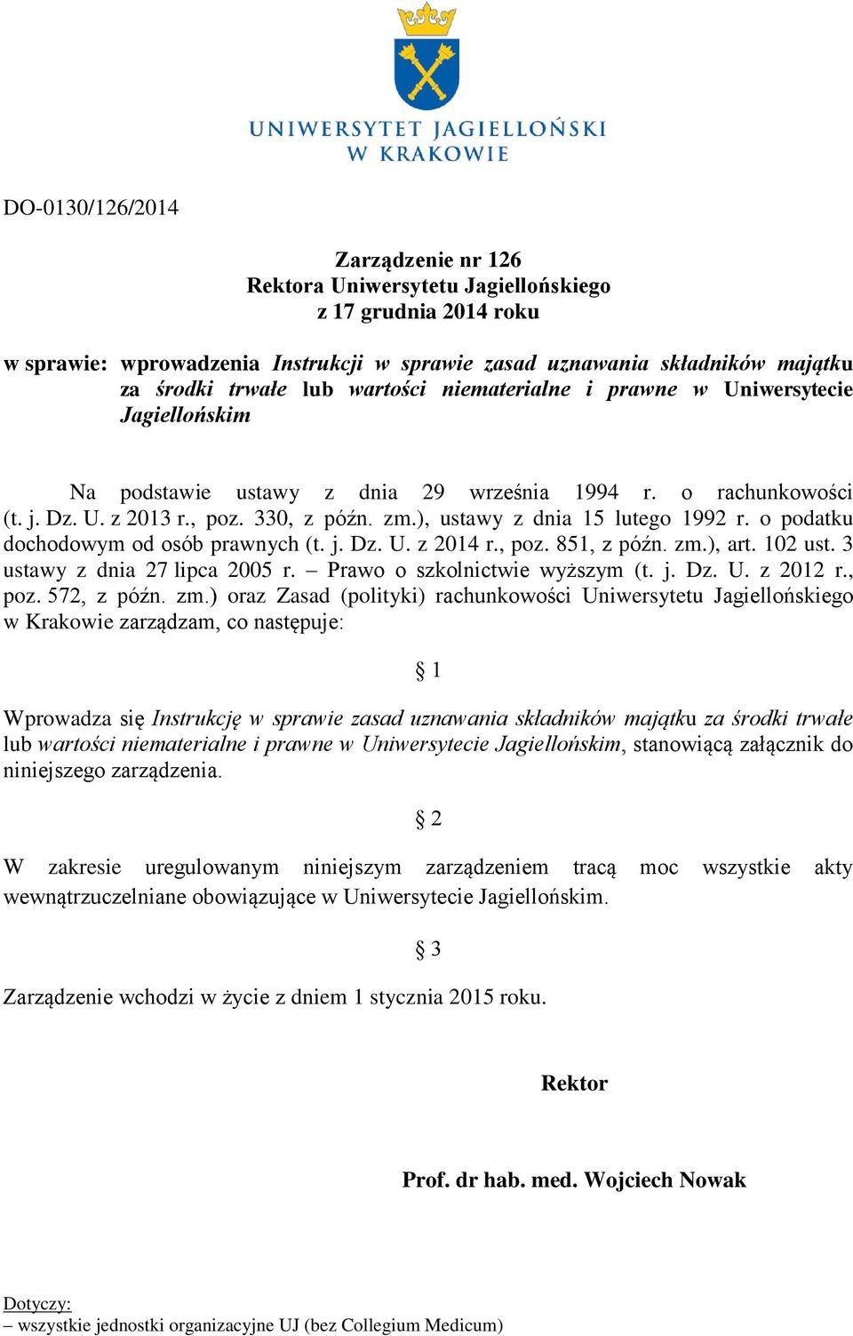 ), ustawy z dnia 15 lutego 1992 r. o podatku dochodowym od osób prawnych (t. j. Dz. U. z 2014 r., poz. 851, z późn. zm.), art. 102 ust. 3 ustawy z dnia 27 lipca 2005 r.