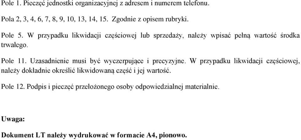 Pole 11. Uzasadnienie musi być wyczerpujące i precyzyjne.