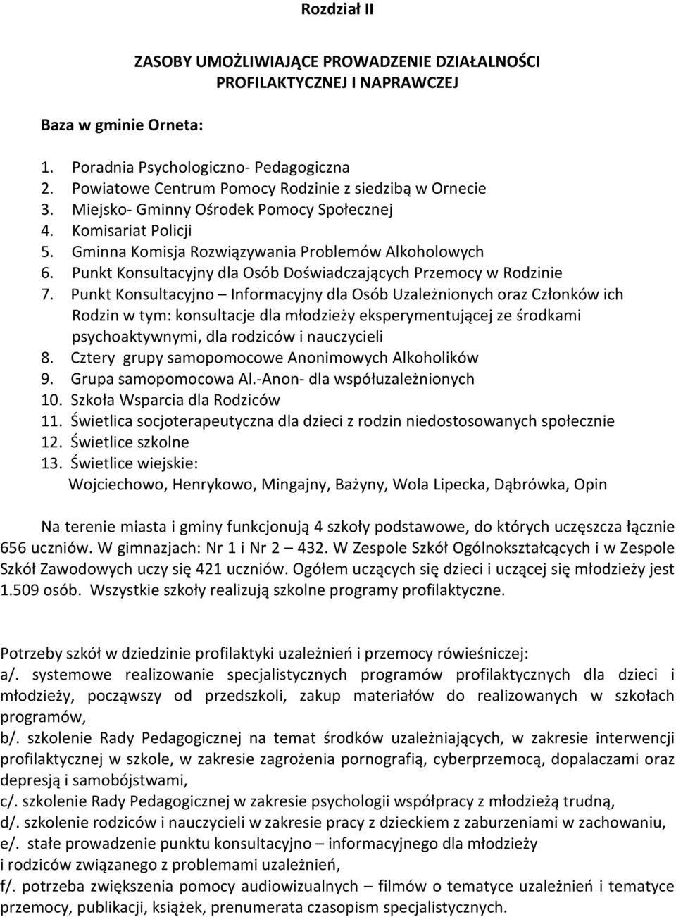 Punkt Konsultacyjny dla Osób Doświadczających Przemocy w Rodzinie 7.