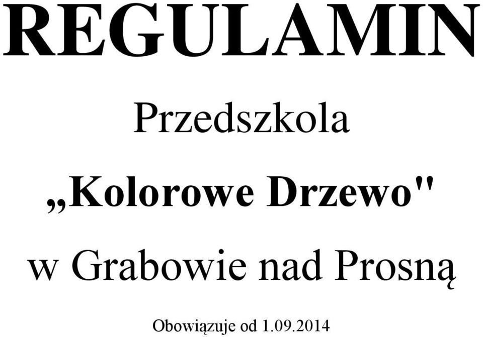 Drzewo" w Grabowie