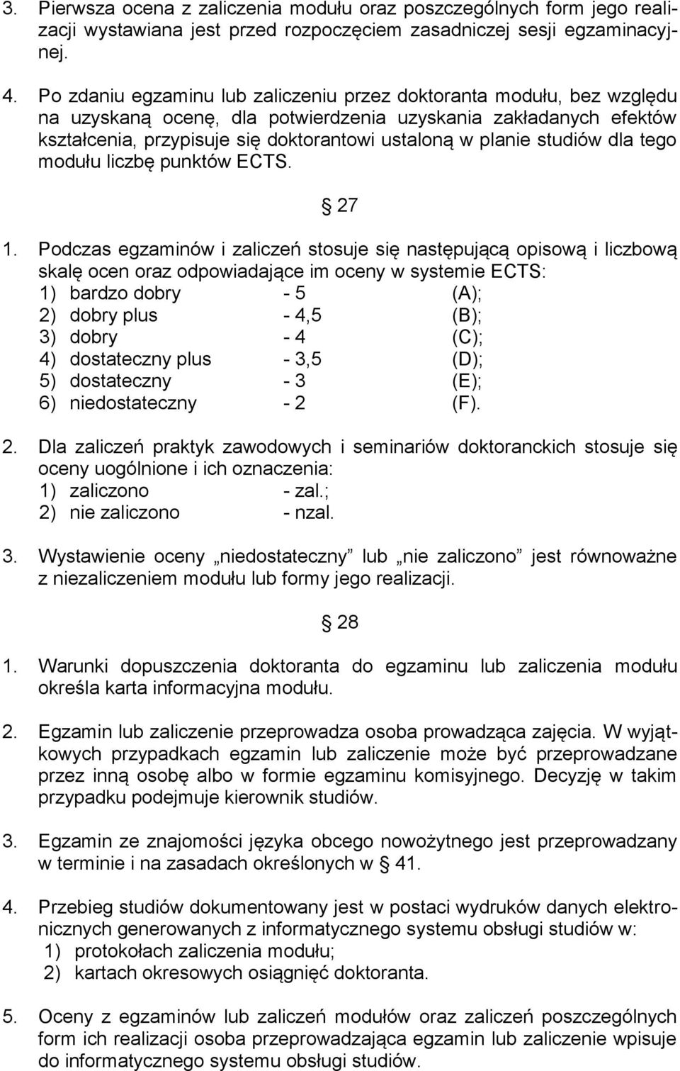 studiów dla tego modułu liczbę punktów ECTS. 27 1.