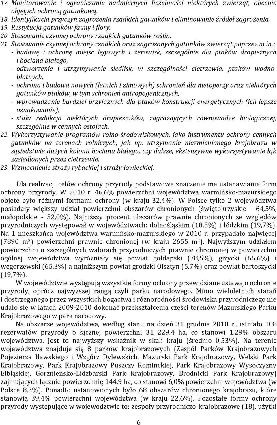 Stosowanie czynnej ochrony rzadkich oraz zagrożonych gatunków zwierząt poprzez m.in.