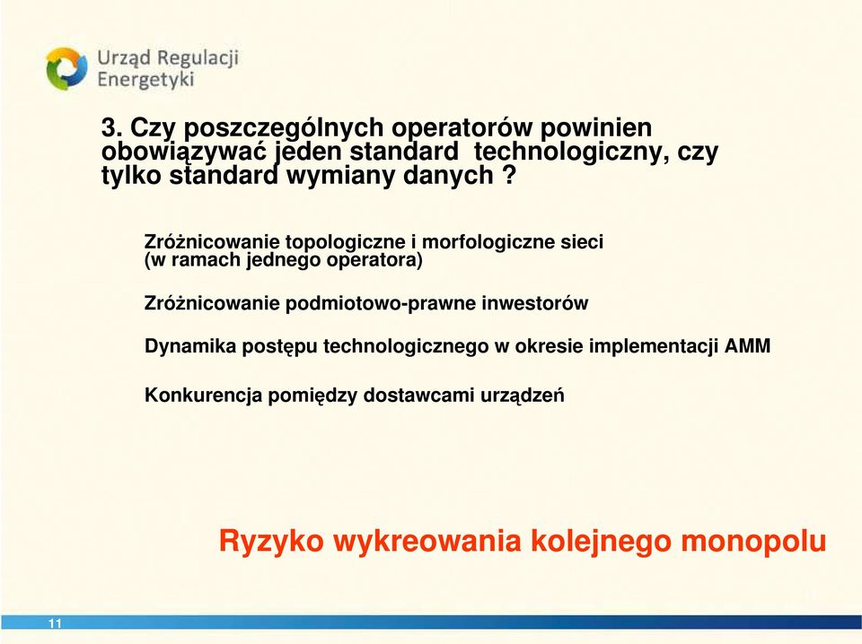 Zróżnicowanie topologiczne i morfologiczne sieci (w ramach jednego operatora) Zróżnicowanie