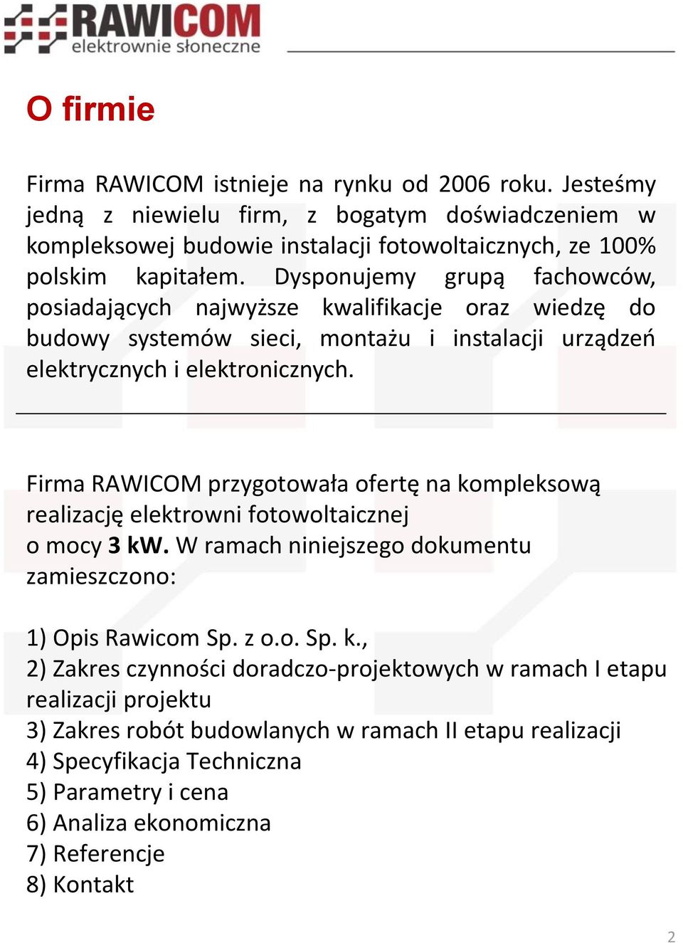 Firma RAWICOM przygotowała ofertę na ko