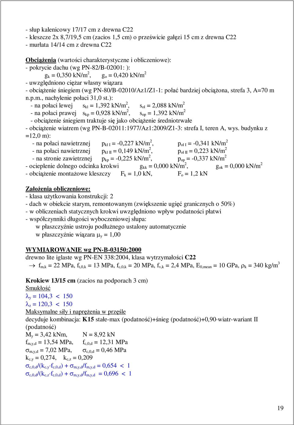 strefa 3, A=70 m n.p.m., nachylenie po aci 31,0 st.