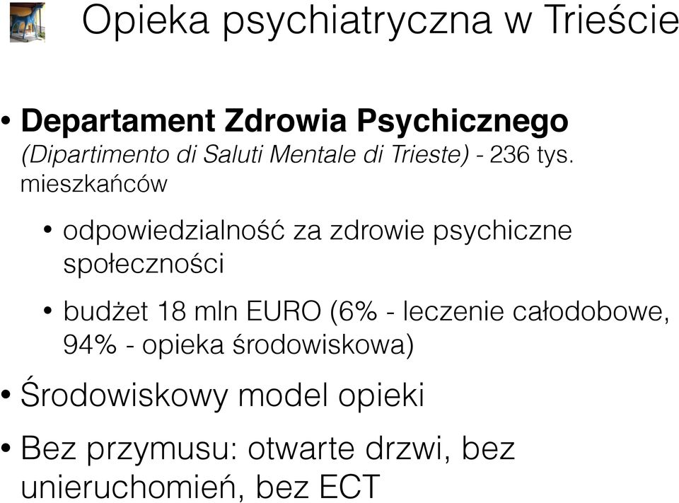 mieszkańców odpowiedzialność za zdrowie psychiczne społeczności budżet 18 mln EURO