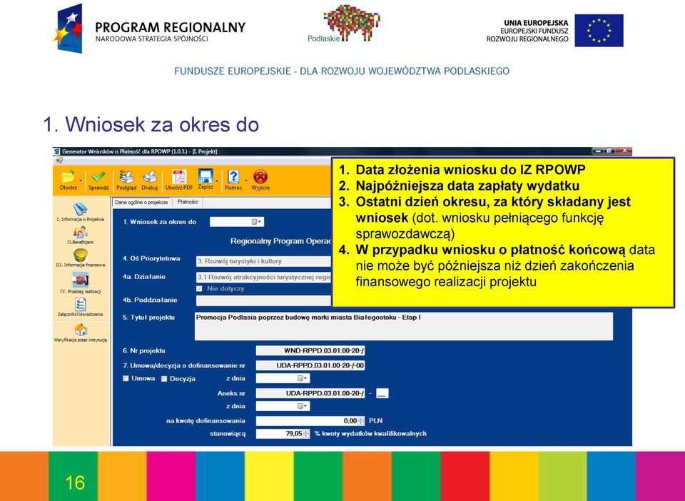 Ostatni dzień okresu, za który składany jest wniosek (dot.