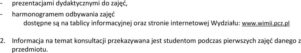 internetowej Wydziału: www.wimii.pcz.pl 2.