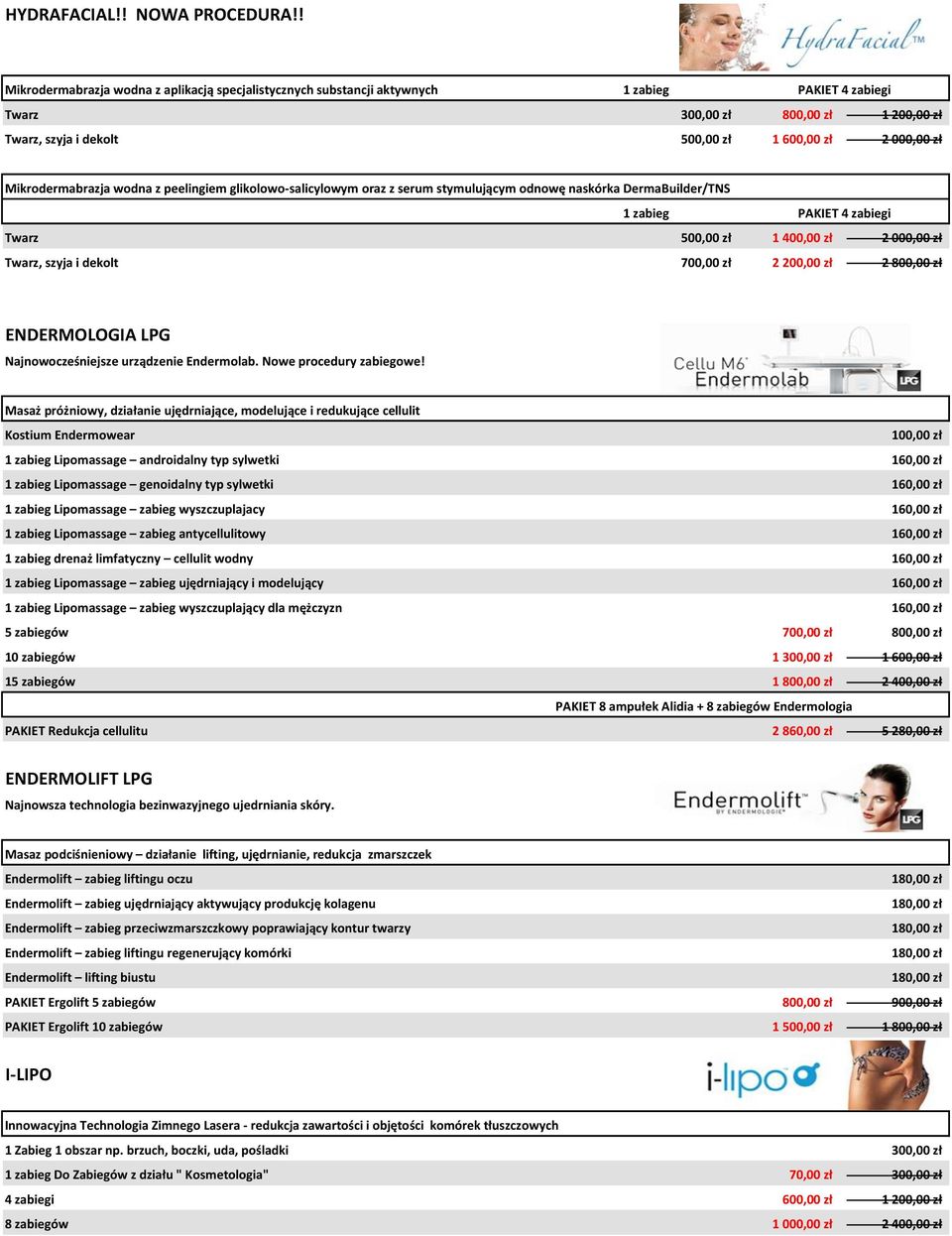 Mikrodermabrazja wodna z peelingiem glikolowo-salicylowym oraz z serum stymulującym odnowę naskórka DermaBuilder/TNS PAKIET 4 zabiegi Twarz 500,00 zł 1 400,00 zł 2 000,00 zł Twarz, szyja i dekolt