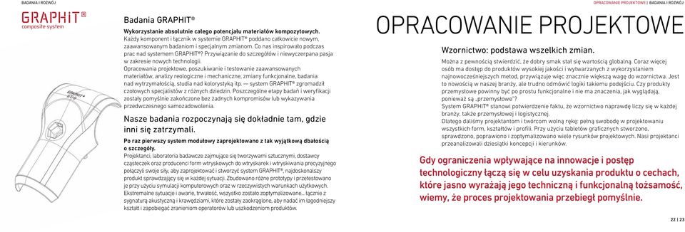 Przywiązanie do szczegółów i niewyczerpana pasja w zakresie nowych technologii.