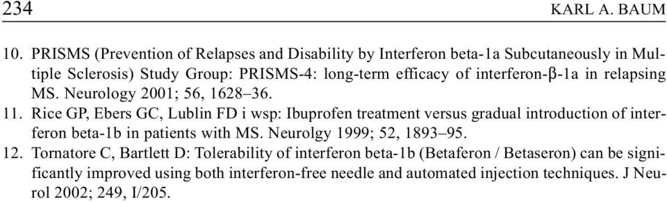 interferon-$-1a in relapsing MS. Neurology 2001; 56, 1628 36. 11.