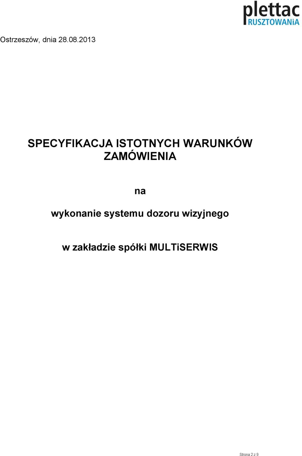 ZAMÓWIENIA na wykonanie systemu