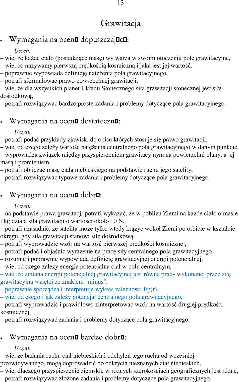 bardzo proste zadania i problemy dotyczące pola grawitacyjnego.