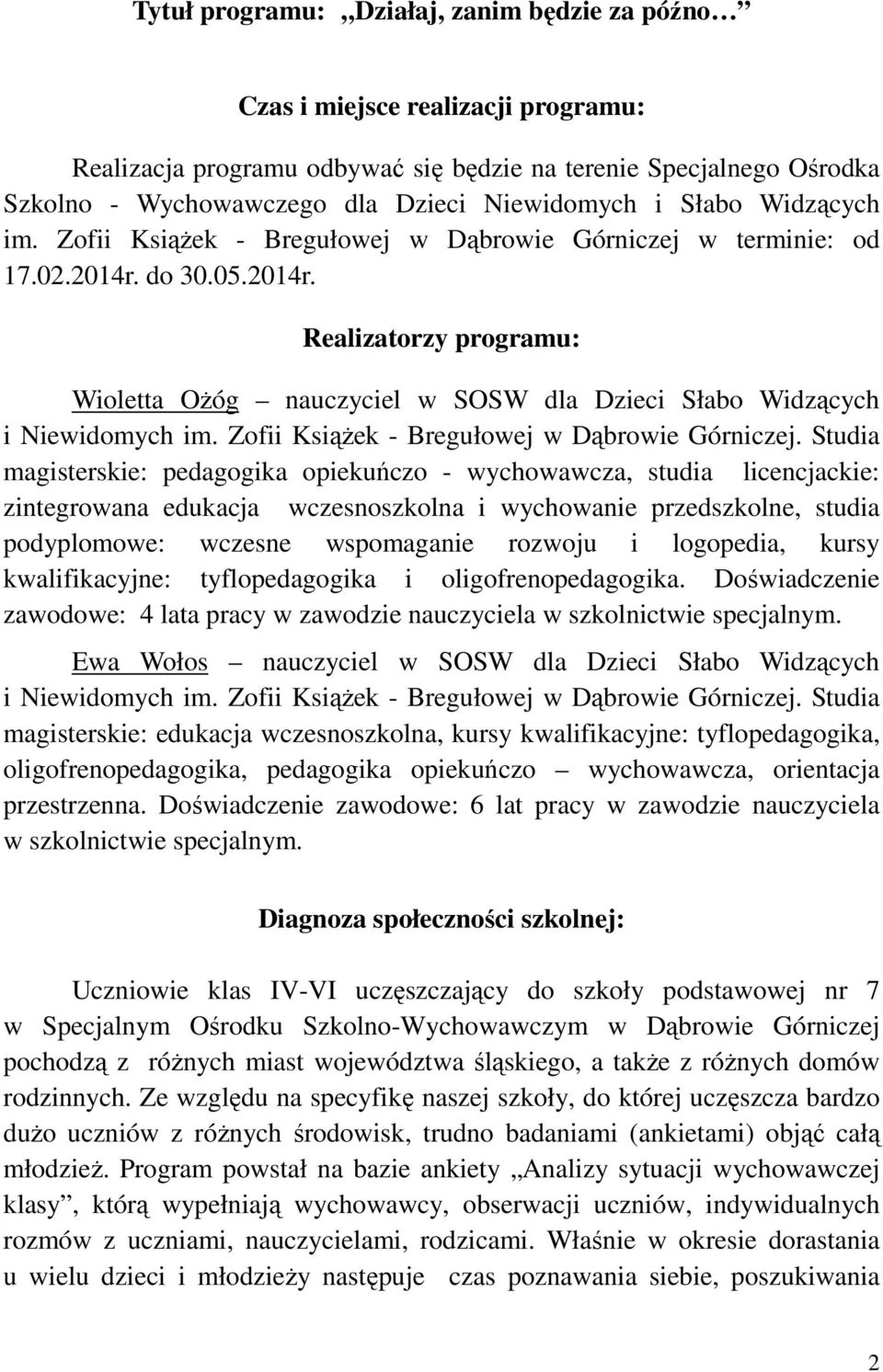 Zofii Książek - Bregułowej w Dąbrowie Górniczej.