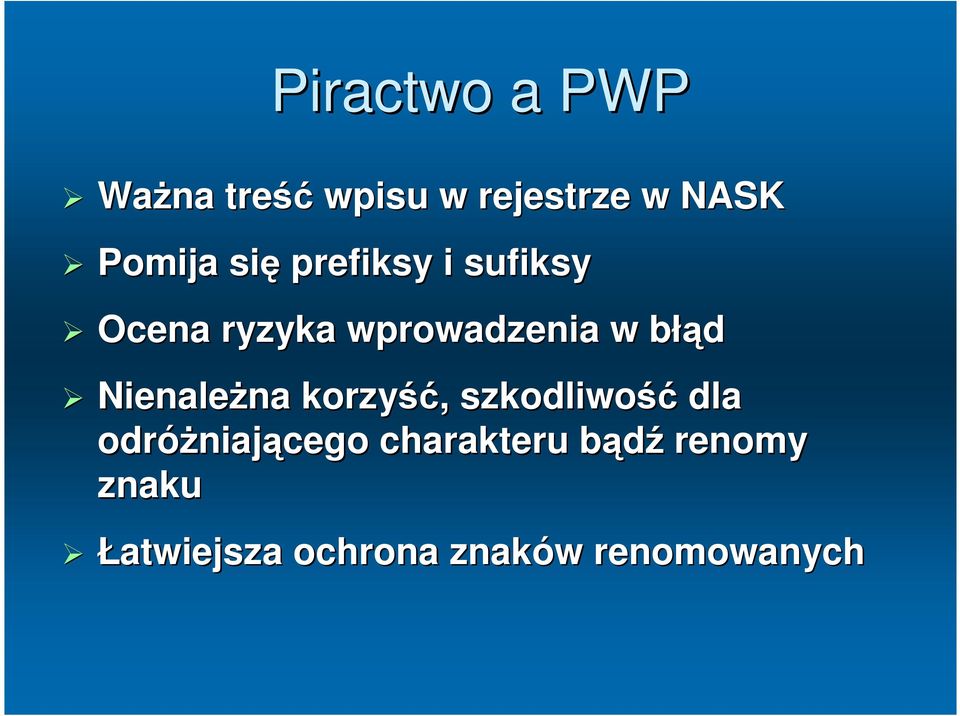 NienaleŜna korzyść, szkodliwość dla odróŝniającego