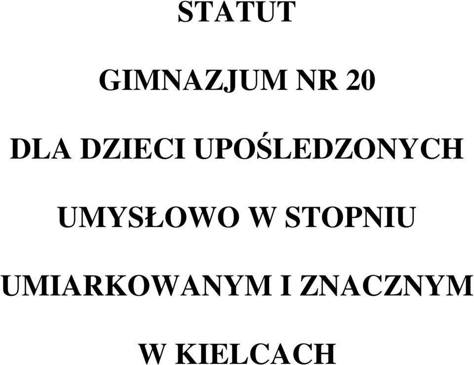 UMYSŁOWO W STOPNIU