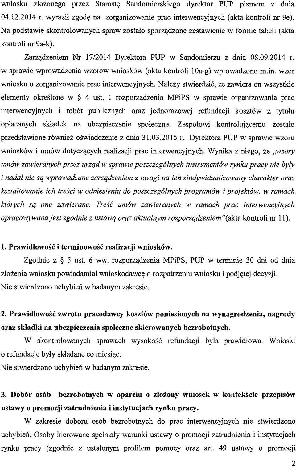 w sprawie wprowadzenia wzorów wniosków (akta kontroli loa-g) wprowadzono m.in. wzór wniosku o zorganizowanie prac interwencyjnych.