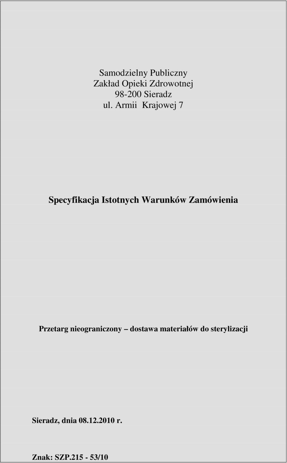 Armii Krajowej 7 Specyfikacja Istotnych Warunków