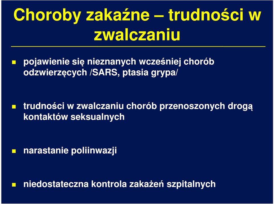 trudności w zwalczaniu chorób przenoszonych drogą kontaktów