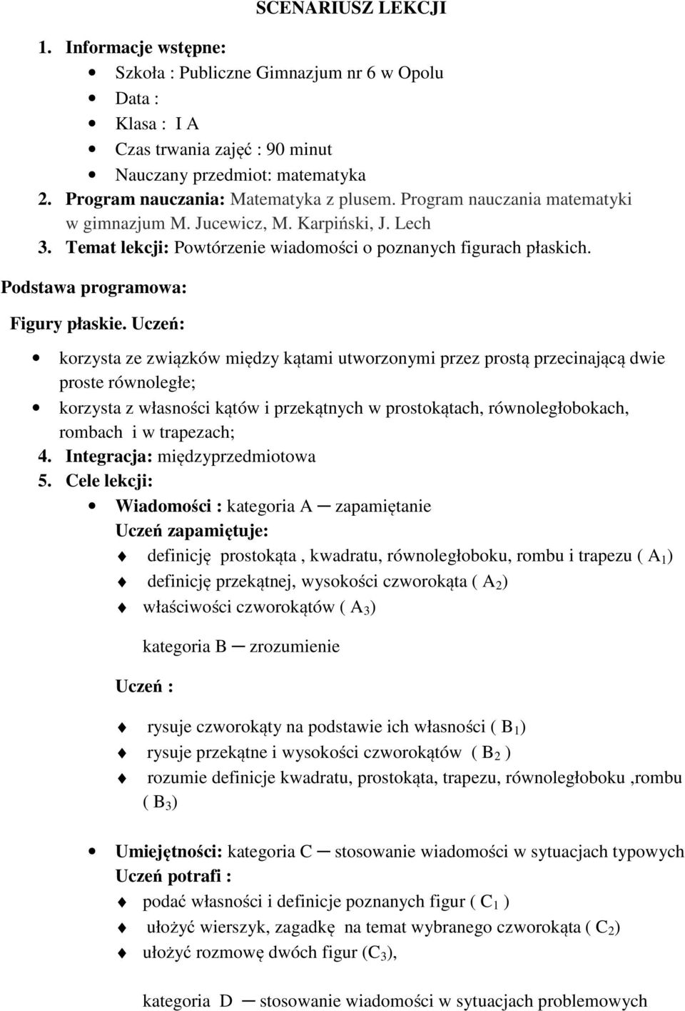 Podstawa programowa: Figury płaskie.