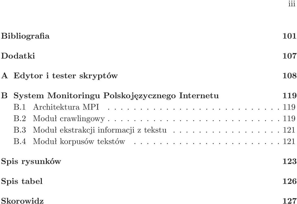 ..119 B.3 Moduł ekstrakcji informacji z tekstu...121 B.