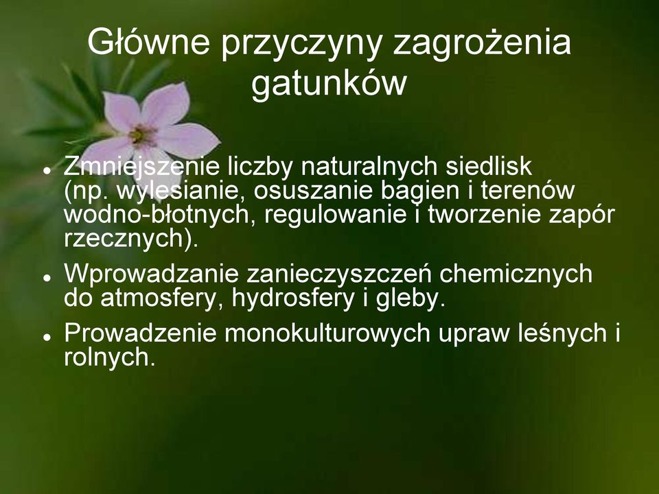 wylesianie, osuszanie bagien i terenów wodno-błotnych, regulowanie i