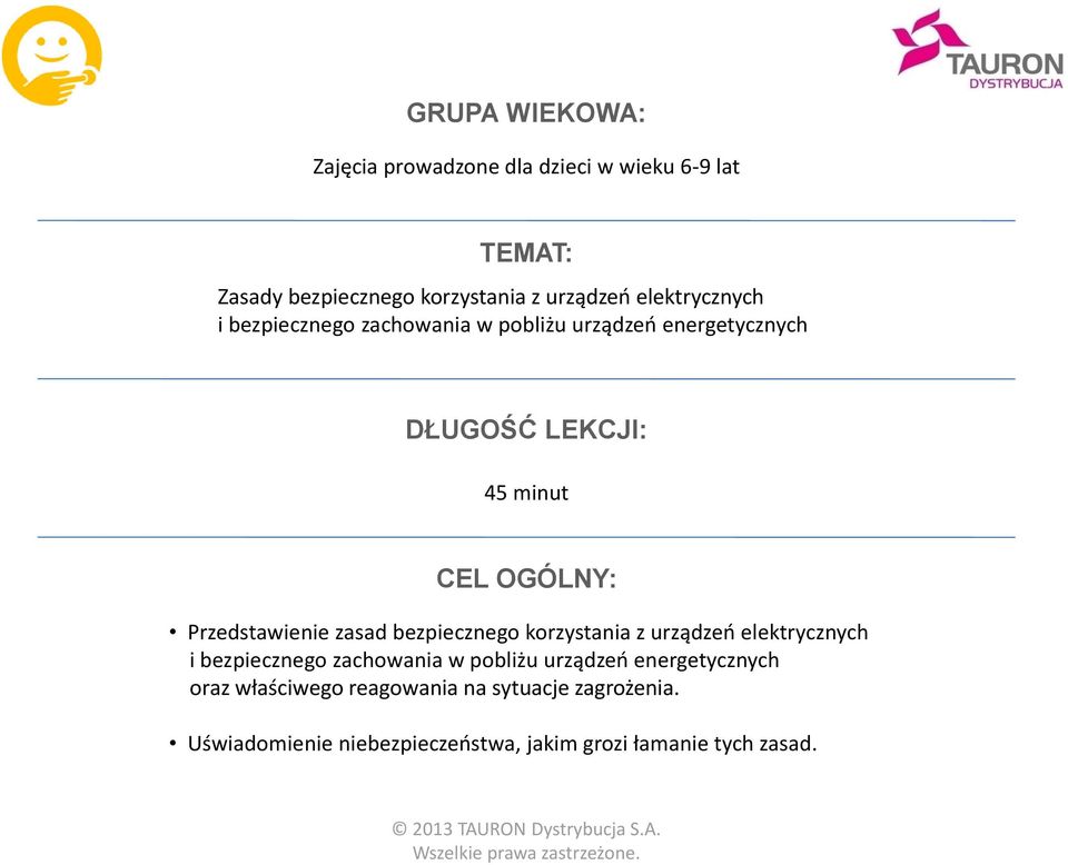 Przedstawienie zasad bezpiecznego korzystania z urządzeń elektrycznych i bezpiecznego zachowania w pobliżu urządzeń