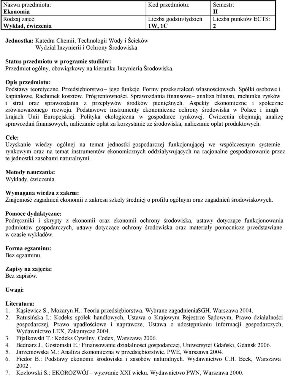 Sprawozdania finansowe analiza bilansu, rachunku zysków i strat oraz sprawozdania z przepływów środków pieniężnych. Aspekty ekonomiczne i społeczne zrównoważonego rozwoju.