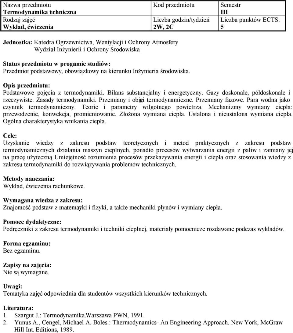 Przemiany i obiegi termodynamiczne. Przemiany fazowe. Para wodna jako czynnik termodynamiczny. Teorie i parametry wilgotnego powietrza.