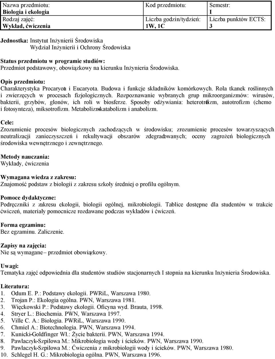 Rozpoznawanie wybranych grup mikroorganizmów: wirusów, bakterii, grzybów, glonów, ich roli w biosferze. Sposoby odżywiania: heterotrofizm, autotrofizm (chemo i fotosynteza), miksotrofizm.