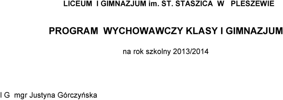 WYCHOWAWCZY KLASY I GIMNAZJUM na