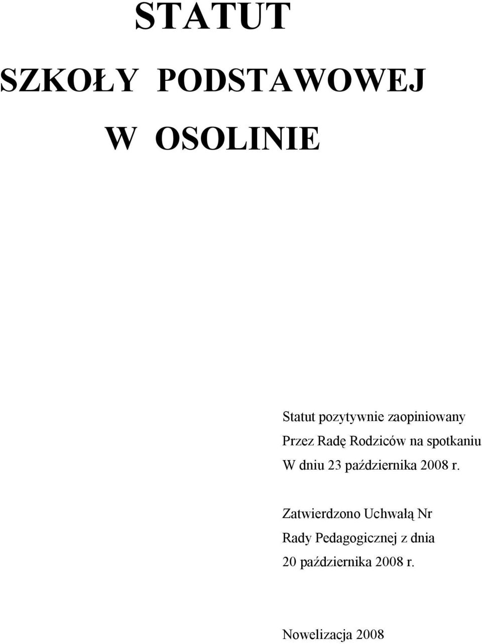 października 2008 r.