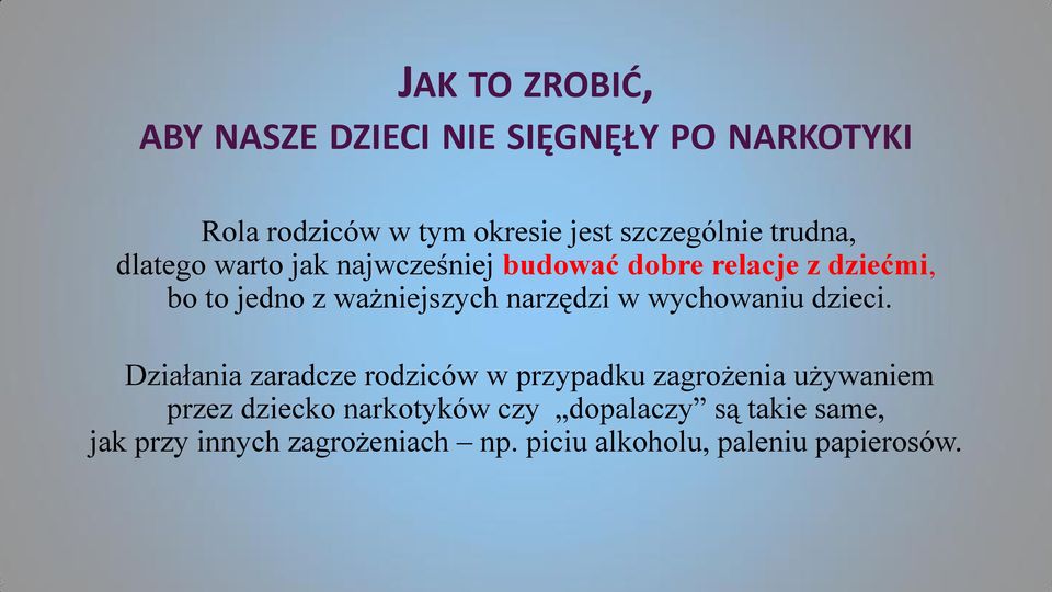 narzędzi w wychowaniu dzieci.