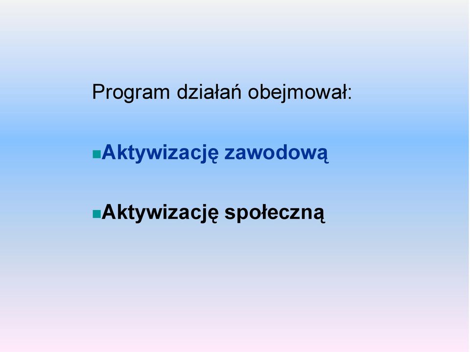 Aktywizację