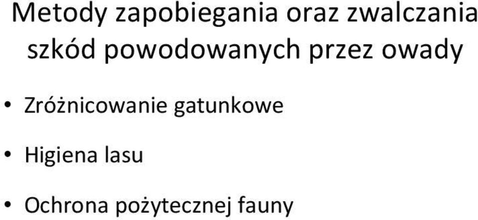 przez owady Zróżnicowanie