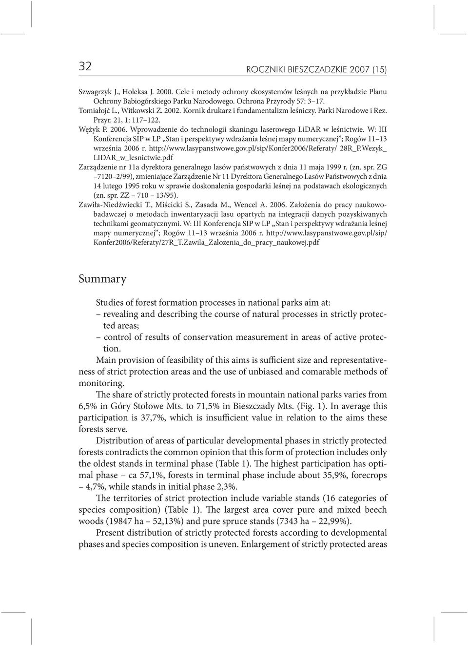 Wprowadzenie do technologii skaningu laserowego LiDAR w leśnictwie. W: III Konferencja SIP w LP Stan i perspektywy wdrażania leśnej mapy numerycznej ; Rogów 11 13 września 2006 r. http://www.