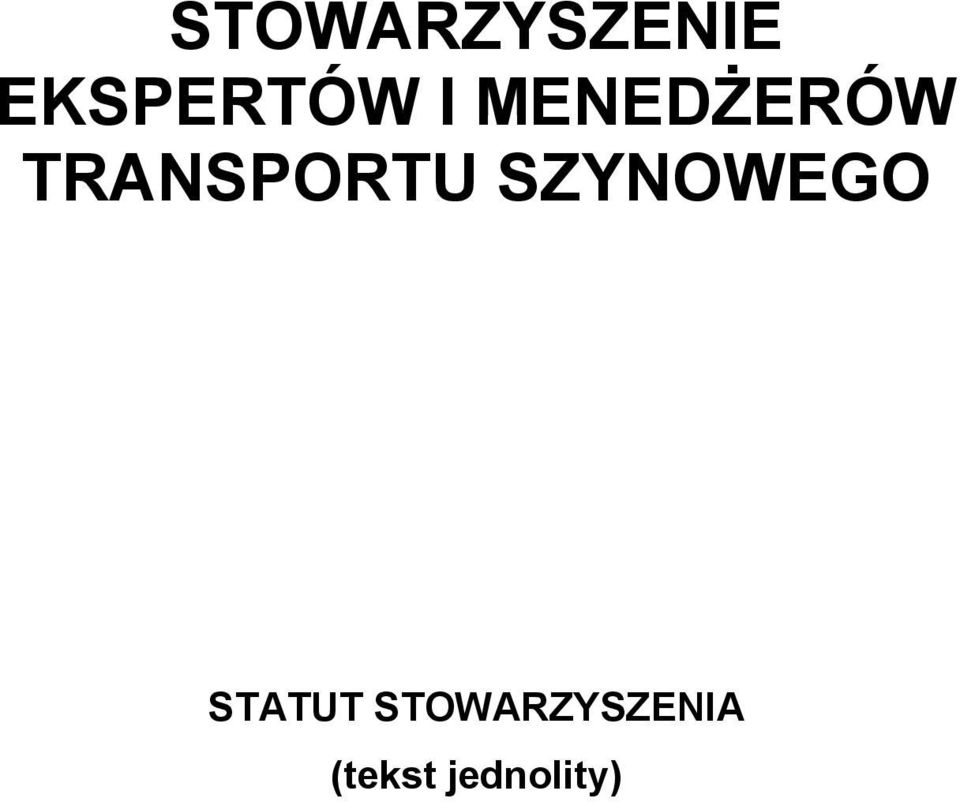 SZYNOWEGO STATUT