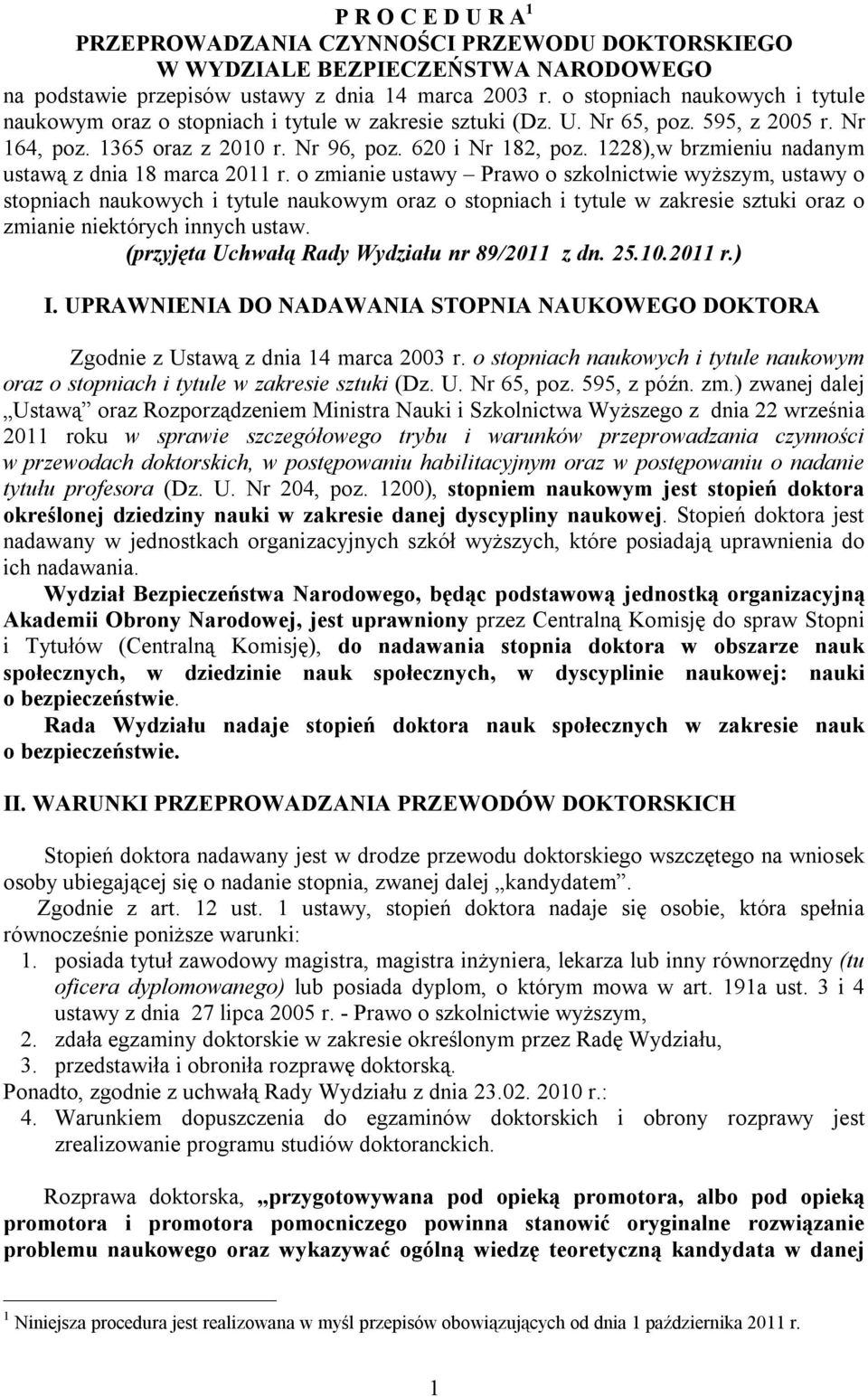 1228),w brzmieniu nadanym ustawą z dnia 18 marca 2011 r.