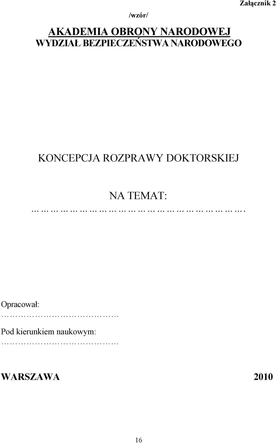 KONCEPCJA ROZPRAWY DOKTORSKIEJ NA TEMAT:.