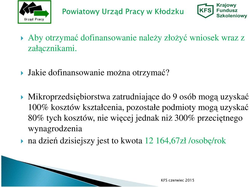 Mikroprzedsiębiorstwa zatrudniające do 9 osób mogą uzyskać 100% kosztów kształcenia,