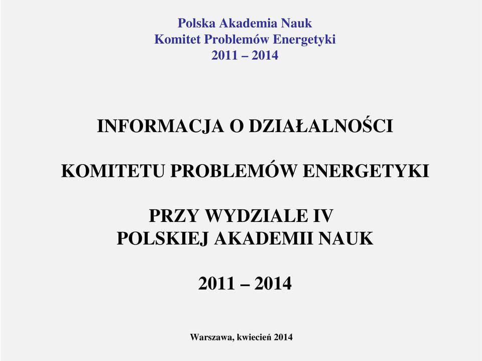 DZIAŁALNOŚCI KOMITETU PROBLEMÓW