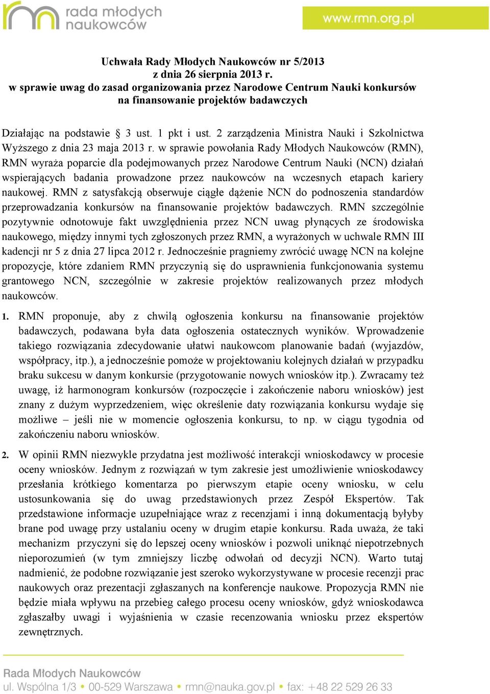 2 zarządzenia Ministra Nauki i Szkolnictwa Wyższego z dnia 23 maja 2013 r.